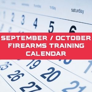 September / October Firearms Training calendar