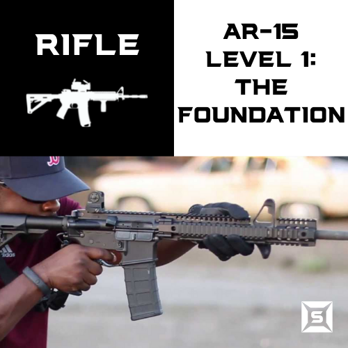 AR-15 Level 1: The Foundation